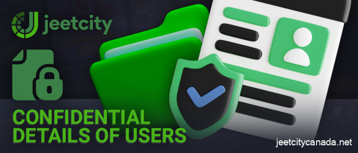 Privacy of JeetCity casino player's personal data